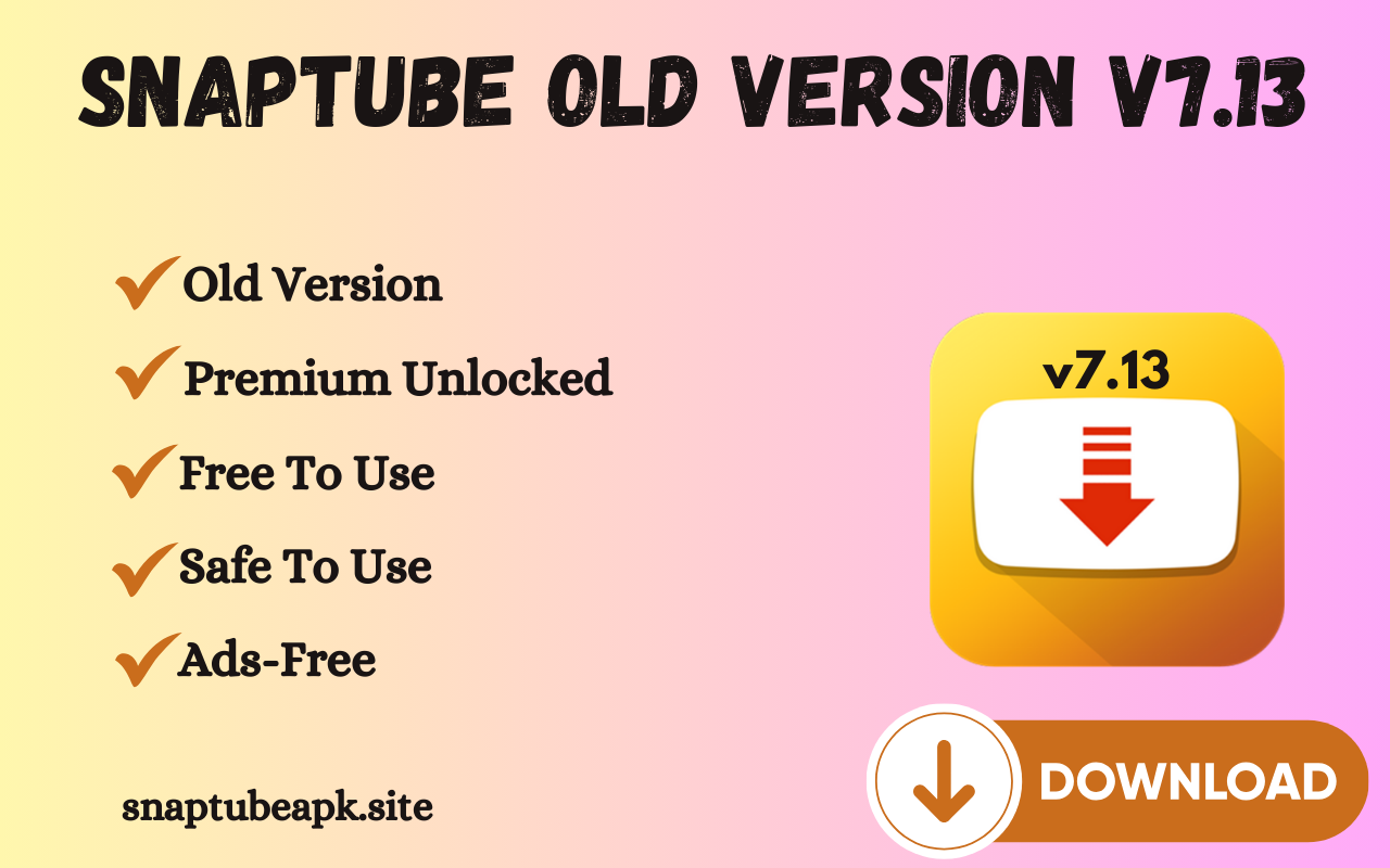 Snaptube Old Version v7.13